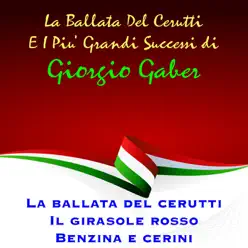 La ballata del cerutti e i piu' grandi successi di Giorgio Gaber - Giorgio Gaber