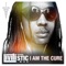 I Am the Cure (feat. Stic.Man) - Liviti lyrics