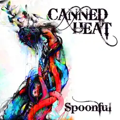 Spoonful - Canned Heat