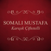 Somalı Mustafa - İstanbul Çiftetelli