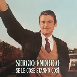 Se le cose stanno così - Single - Sérgio Endrigo