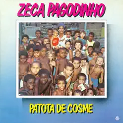 Patota do Cosme - Zeca Pagodinho