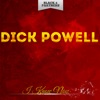 Dick Powell - I Only Have Eyes For You