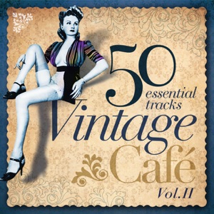 Vintage Café Essentials, Vol. II