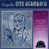 Kapelle Otto Kermbach - Berliner Luft