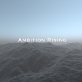 Ambition Rising artwork