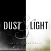 Dust and Light - Single