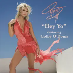 Hey Yo! (feat. Colby O'Donis) - Single - Brooke Hogan