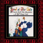 Byrd at the Gate: The Charlie Byrd Trio & Guests Live at the Village Gate (Doxy Collection Remastered) artwork