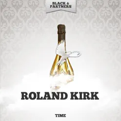 Time - Roland Kirk Time - Roland Kirk