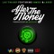 After the Money (feat. Iamsu! & Laroo) - Laz Tha Boy lyrics