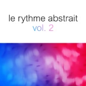 Le rythme abstrait by Raphaël Marionneau, Vol. 2 artwork