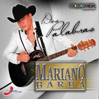 Dos Palabras - Single - Mariano Barba