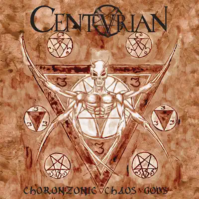 Choronzonic Chaos Gods - Centurian