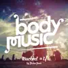 Stream & download Body Music Pres. Touched #4