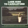 Lark Rise To Candleford album lyrics, reviews, download