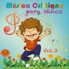 Música Cristiana Para Niños Vol. 3