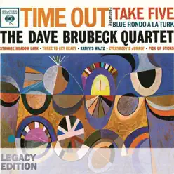 Time Out (50th Anniversary Legacy Edition) - The Dave Brubeck Quartet Time Out (50th Anniversary Legacy Edition) - The Dave Brubeck Quartet