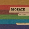 Ardından: Mozaik Külliyat 1983-1995