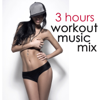 3 Hours Workout Music Mix – Running Songs Ibiza Fitness & Workout Music - Workout Mafia