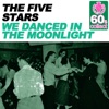We Danced in the Moonlight (Remastered) - Single