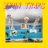 Brain Traps - It's Alright