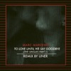 To Love Until We Say Goodbye - Single