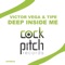 Deep Inside Me - Victor Vega lyrics