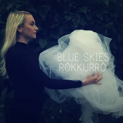 Blue Skies - Single - Rokkurró