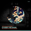 Closed the Door (feat. Nastaly) - Single