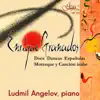 Stream & download LUDMIL ANGELOV PLAYS ENRIQUE GRANADOS