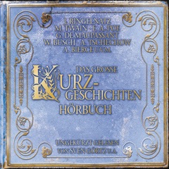Das große Kurzgeschichtenhörbuch