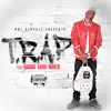 T.r.A.p (feat. Bandit Gang Marco) - Single album lyrics, reviews, download