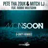 Stream & download Monsoon (D-Unity Remixes) [feat. Robbie Wulfsohn] - Single