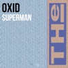 Oxid - Superman (Drum Mix)