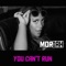 You Can't Run - Moriah lyrics