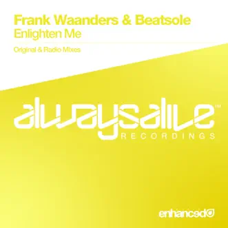 Enlighten Me - Single by Frank Waanders & Beatsole album reviews, ratings, credits