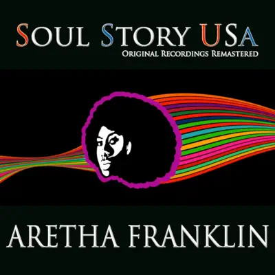 Soul Story USA (Remastered) - Aretha Franklin