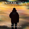 Antarctica: A Year On Ice (Original Motion Picture Soundtrack)