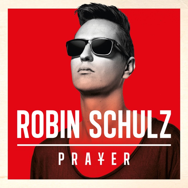 Robin Schulz Prayer Album Cover