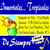 Inmortales... Tropicales de Siempre, 2015
