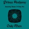 Only Man (feat. Homer D Grey Fox) - Prince Anthony lyrics