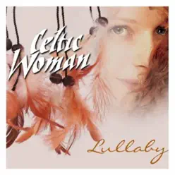 Lullaby - Celtic Woman