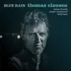 Blue Rain (feat. Tomas Franck, Jesper Lundgaard & Billy Hart) album lyrics, reviews, download
