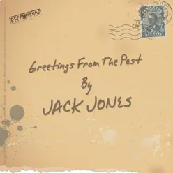 Greetings from the Past - Jack Jones