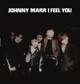 I Feel You - ジョニー・マー