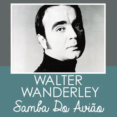 Samba do Avião - Single - Walter Wanderley