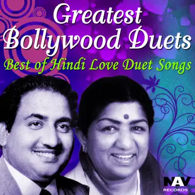 Greatest Bollywood Duets: Best of Hindi Love Duet Songs - Lata Mangeshkar