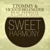 Stream & download Sweet Harmony (feat. Patrizze & Larrick Ebanks) - Single