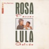 Letra & Música Ary Barroso: Rosa Passos e Lula Galvão, 1997